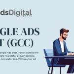 Google Ads Cost in the UAE & GCC: 2025 Insights and Interactive Calculator Google Ads Cost in the UAE & GCC: 2025 Insights and Interactive Calculator